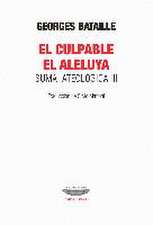 CULPABLE, EL ALELUYA. SUMA ATEOLOGICA II