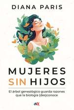 Mujeres Sin Hijos