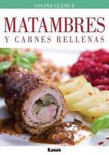 Matambres y Carnes Rellenas