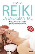 Reiki - La Energia Vital 2 Ed.