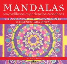 Mandalas - Maravillosas Experiencias Creadoras