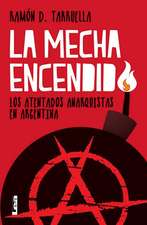 La Mecha Encendida