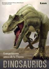 Dinosaurios - Los Primeros Amos de la Tierra