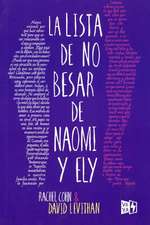 La Lista de No Besar de Naomi y Ely