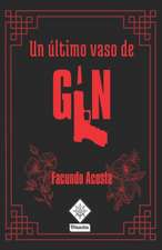 Un último vaso de gin