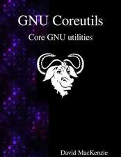 Gnu Coreutils: Core Gnu Utilities