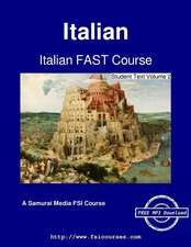 Italian Fast Course - Student Text Volume 2