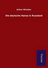 Die Deutsche Hanse in Russland