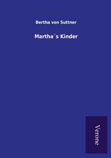 Marthas Kinder: Die Operationen Der I. Armee Unter General Von Manteuffel