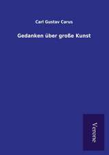 Gedanken über große Kunst