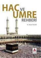 Hac ve Umre Rehberi