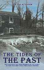 The Tides of The Past