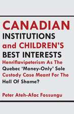 Canadian Institutions and Children's Best Interests: Struggle Poems