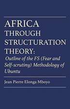 Africa Through Structuration Theory