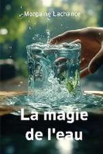 La magie de l'eau