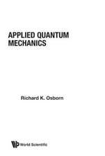 APPLIED QUANTUM MECHANICS (V13)