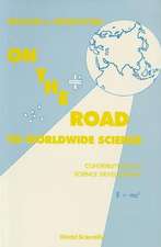 On the Road to Worldwide Science: Contributions to Science Development