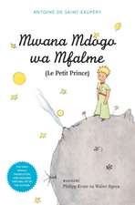 Mwana Mdogo Wa Mfalme/Le Petit Prince: Volume 4