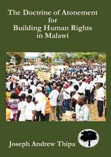 The Doctrine of Atonement for Building Human Rights in Malawi