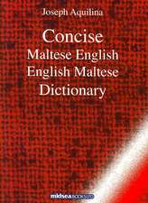 Concise Maltese-English English-Maltese Dictionary: The Watercolours