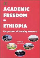 Academic Freedom in Ethiopia. Perspectives of Teaching Personal