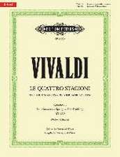 Die Jahreszeiten: Konzert für Violine, Streicher und Basso continuo E-dur op. 8 Nr. 1 RV 269 