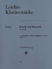 Leichte Klavierstücke - Klassik und Romantik - Band II