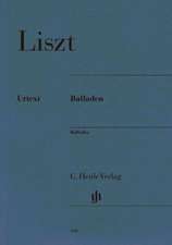 Liszt, Franz - Balladen