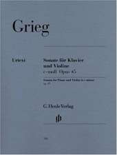 Grieg, Edvard - Violinsonate c-moll op. 45