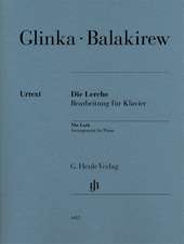 Balakirew, Mili - Die Lerche (Michail Glinka)