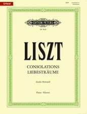 Liszt, F: Consolations and Liebesträume for Piano