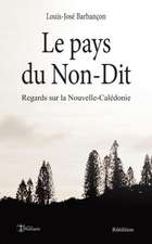 Le pays du Non-Dit: Réédition