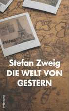 Zweig, S: Welt von Gestern