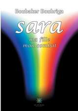 Sara, ma fille, mon combat