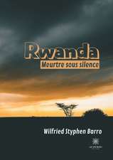 Rwanda Meurtre sous silence