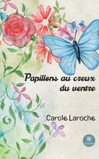 Papillons au creux du ventre