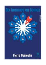 Dix hommes en Comex