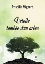 L'étoile tombée d'un arbre