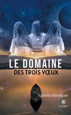 Le domaine des trois v¿ux