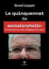 Le quinquennat d'un socialorphelin