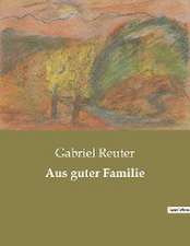 Aus guter Familie