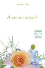 A Coeur Ouvert