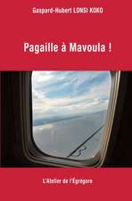 Pagaille à Mavoula !