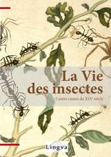 La Vie des insectes