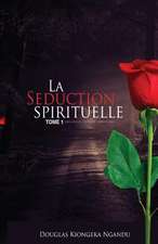 La S'Duction Spirituelle