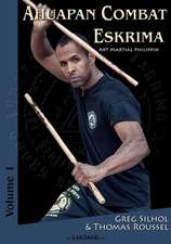 Ahuapan Combat Eskrima: Art Martial Philippin