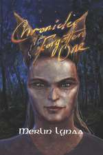 Lynaa, M: Chronicles of the Forgotten One