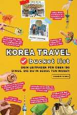 Media, F: Korea Travel Bucket List