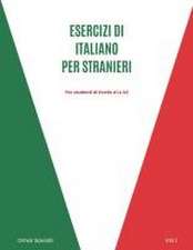 Esercizi di italiano per stranieri - Vol.1