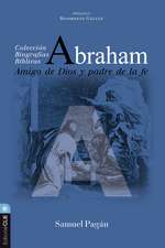Abraham: Amigo de Dios y padre de la fe